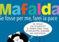 Mafalda torna nella raccolta ‘Se fosse per me farei la pace’