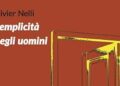 Divier Nelli torna con ‘Semplicità degli uomini’