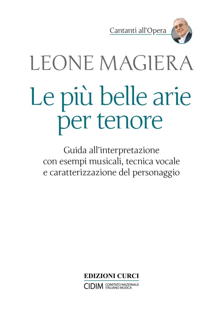 Libri, ‘Le più belle arie per tenore’: Leone Magiera spiega i capolavori della lirica
